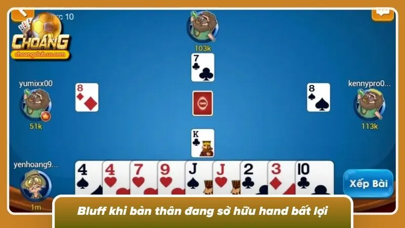 Chiến thuật Bluff biến bất lợi thành có lợi cho bản thân