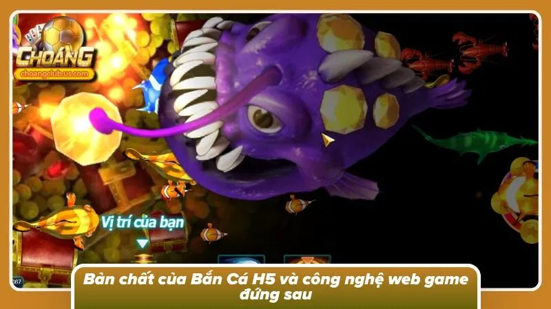 Đằng sau hệ thống công nghệ bắn cá đầy sức hút
