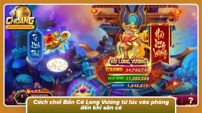 Các bước bắt đầu một lượt chơi Bắn Cá Long Vương