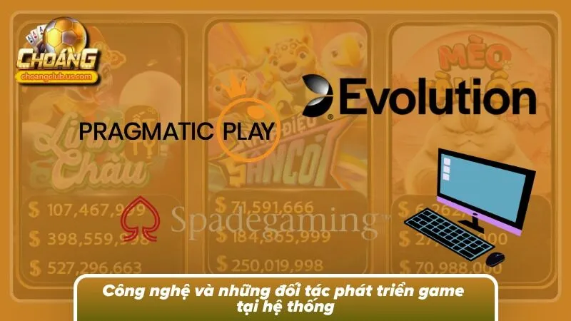 Công nghệ hiện đại kết hợp cùng đối tác chuyên môn tạo nền tảng vận hành ổn định