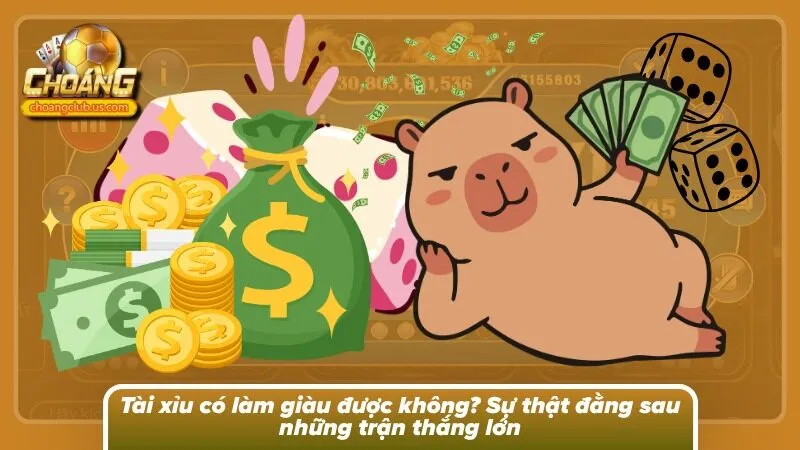 Trả lời câu hỏi về tài xỉu có thực sự làm giàu