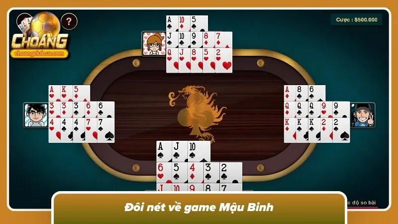 Nắm sơ bộ về trò chơi Mậu Binh đình đám