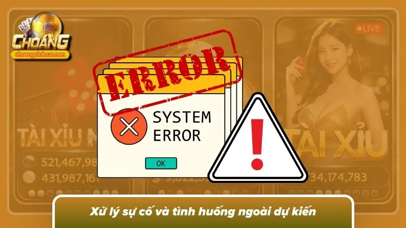 Ứng phó sự cố kỹ thuật và tình huống bất ngờ