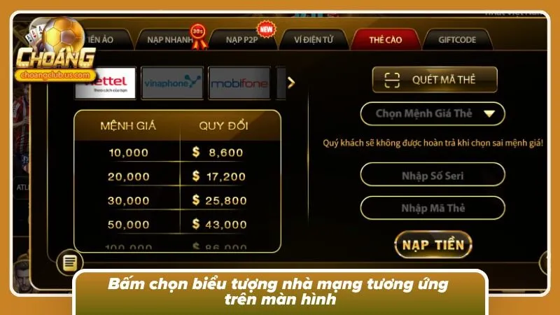 Bấm chọn biểu tượng nhà mạng tương ứng trên màn hình