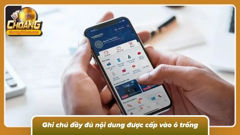 Ghi chú đầy đủ nội dung được cấp vào ô trống
